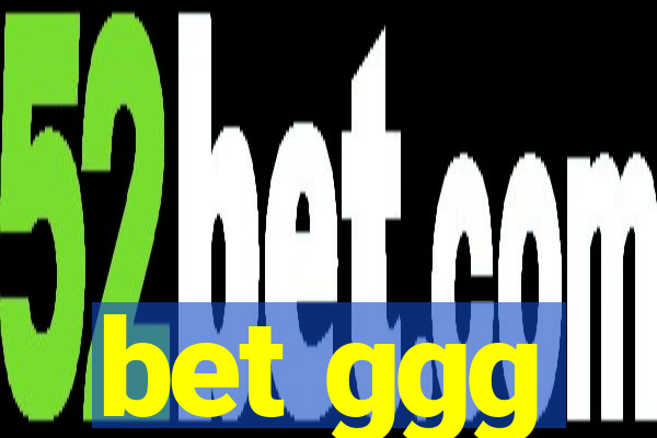 bet ggg
